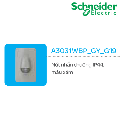 NÚT NHẤN CHUÔNG SCHNEIDER A3031WBP_GY_G19